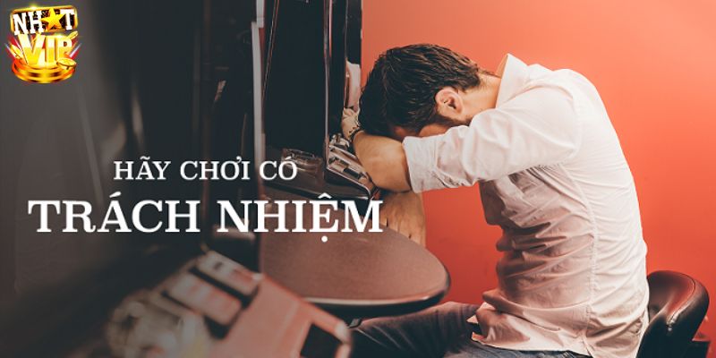 Điểm hấp dẫn khi chơi có trách nhiệm